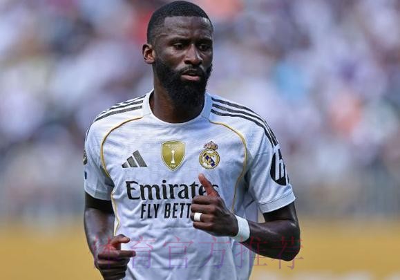 皇马、拜仁和巴黎有意吕迪格 球员将考虑所有选择